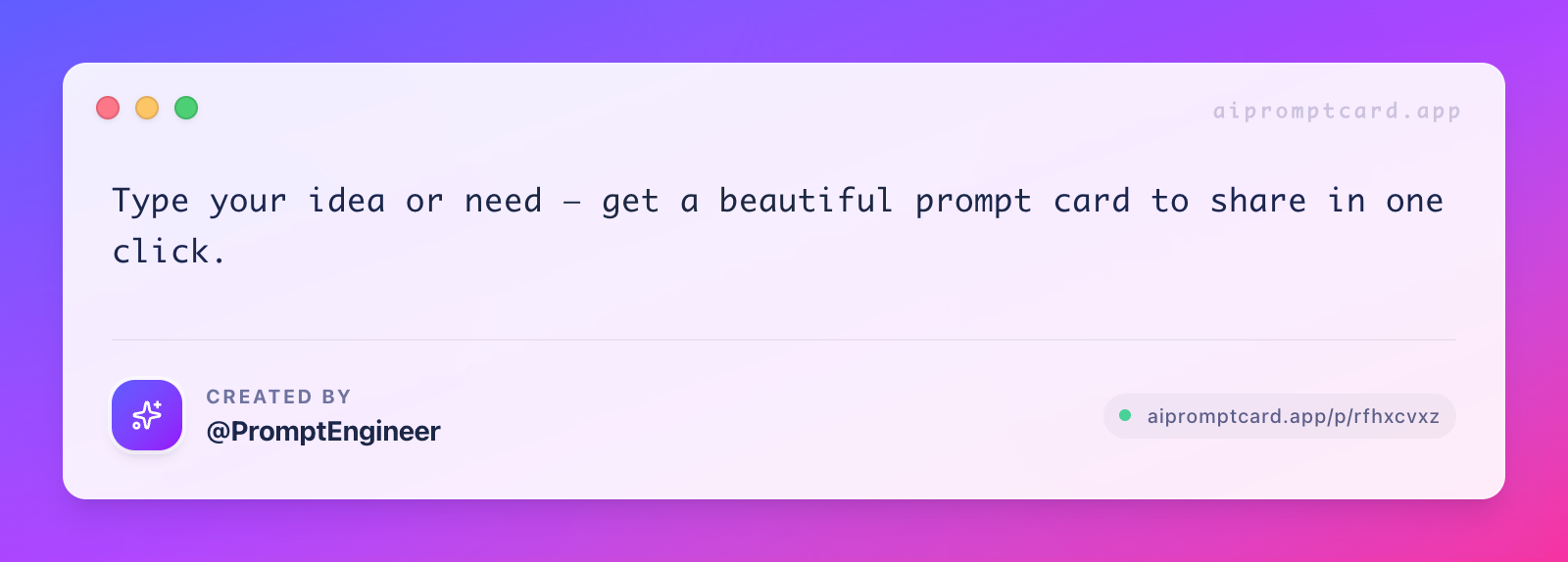 Type your idea or need — get a...